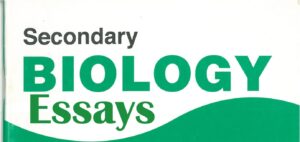 BIOLOGY ESSAYS